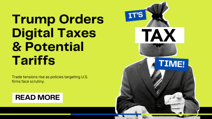 Trump-Orders-Digital-Taxes-Potential-Tariffs-GrabOnlineMoney